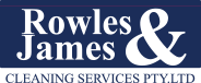 Rowles & James Cleaning Services Pty.Ltd